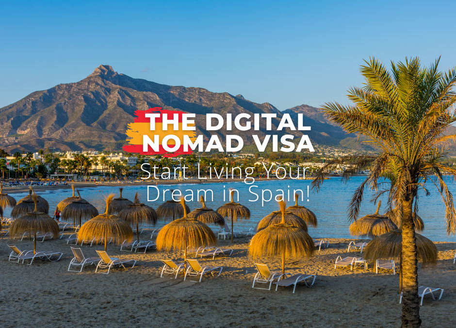 The Digital Nomad Visa Unveiled: Start Living Your Dream in Spain!